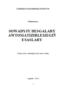 Sowadyjy desgalary awtomatizirlemegiň esaslary